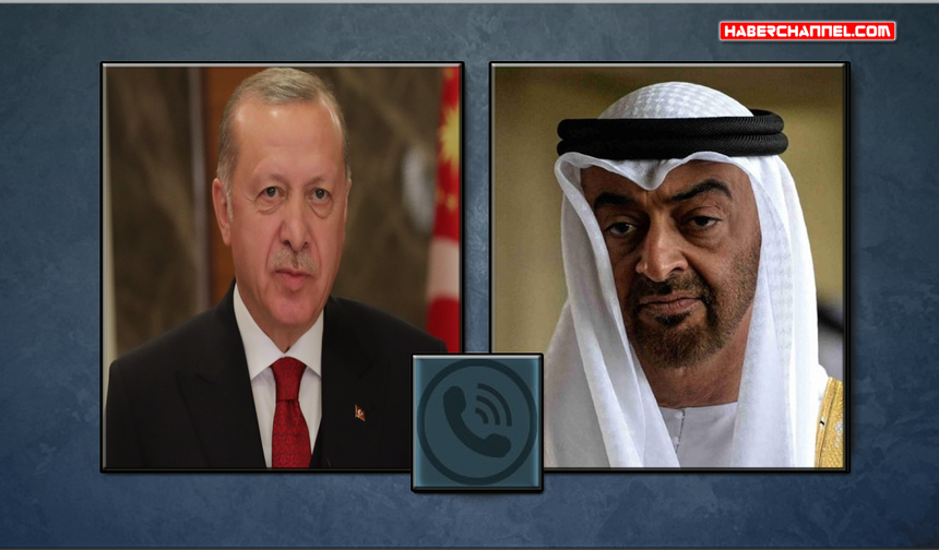 Cumhurbaşkanı Erdoğan, BAE Devlet Başkanı Şeyh Al Nahyan ile telefonda görüştü