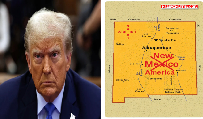 Trump, New Mexico'nun adını ‘New America’ olarak değiştiren bir harita paylaştı