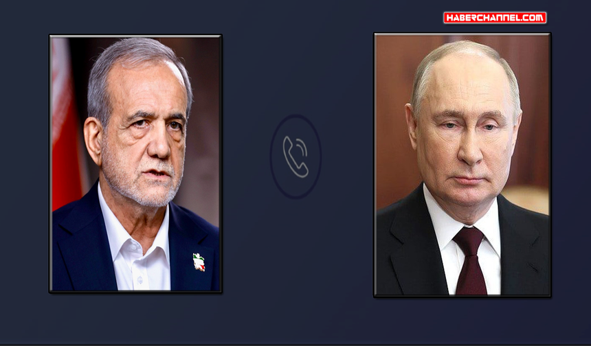 Pezeşkiyan ile Putin telefonda görüştü